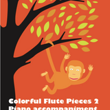 Colorful Flute Pieces 2 Piano Accompaniment